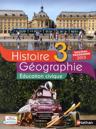 Anne-Marie Hazard-Tourillon et Armelle Fellahi - Histoire Géographie Education civique 3e - Livre de l'élève.