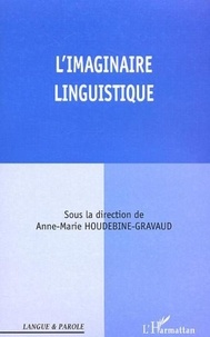 Anne-Marie Houdebine-Gravaud et  Collectif - L'imaginaire linguistique.