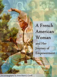 A French American Woman and Her Journey of Empowerment