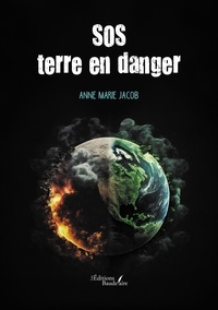 Anne marie Jacob - SOS terre en danger.