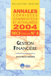 Gestion Financière - Annales corrigées, commentées et actualisées DECF épreuve n°4.pdf