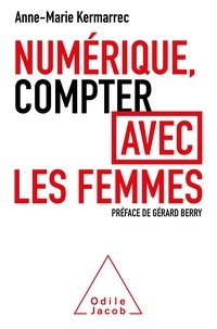 Anne-Marie Kermarrec - Numérique, compter avec les femmes.