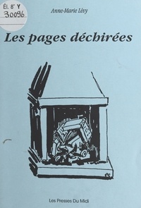 Anne-Marie Lévy - Les pages déchirées.
