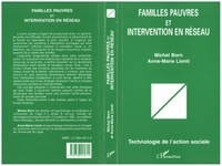 Anne-Marie Lionti et Michel Born - Familles pauvres et intervention en réseau.