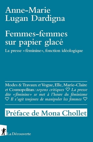 Femmes sur papier glacé. La presse "féminine", fonction idéologique