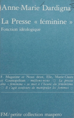 La Presse «féminine». Fonction idéologique