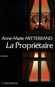 Anne-Marie Mitterrand - La Propriétaire.