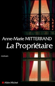 Anne-Marie Mitterrand et Anne-Marie Mitterrand - La Propriétaire.