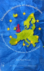 Dévolution, identités et nationalismes