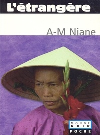 Anne-marie Niane - L'étrangère.