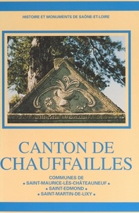 Anne-Marie Oursel et Raymond Oursel - Canton de Chauffailles : communes de Saint-Maurice-lès-Châteauneuf, Saint-Edmond, Saint-Martin-de-Lixy.