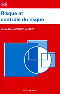 Anne-Marie Percie du Sert - Risque et contrôle du risque.