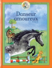 Anne-Marie Philipe - Danseur Petit cheval magique Tome 6 : Danseur amoureux.