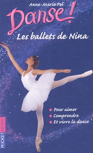 Anne-Marie Pol - Danse ! Les Ballets De Nina.