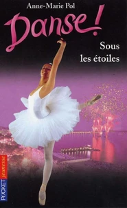 Danse ! Tome 24 : Sous les étoiles