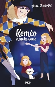 Anne-Marie Pol - Roméo mène la danse !.