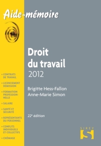 Anne-Marie Simon et Brigitte Hess-Fallon - Droit du travail 2012.