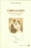 Chrysalides. Femmes Dans La Vie Privee, 19e-20e Siecles, 2 Volumes