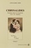 Chrysalides. Femmes dans la vie privée, 19e-20e siècles, 2 volumes