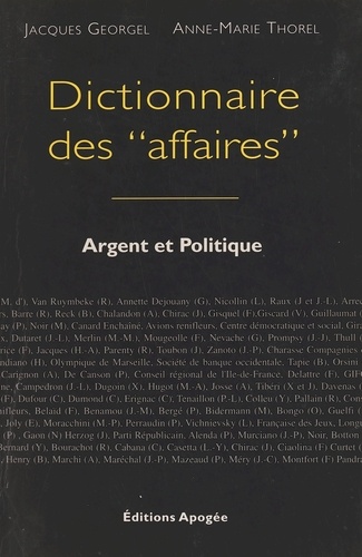Dictionnaire des affaires. Argent et politique