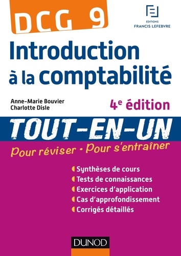 Anne-Marie Vallejo-Bouvier et Charlotte Disle - DCG 9 - Introduction à la comptabilité - 4e édition - Tout-en-Un.