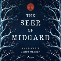 The Seer of Midgard: The epic Norse fantasy of ancient magic, mythic quests and political intrigue