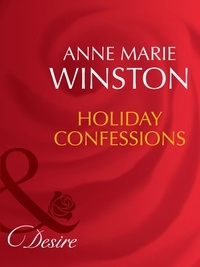Anne Marie Winston - Holiday Confessions.
