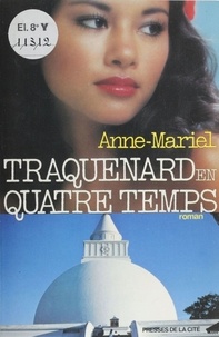 Anne Mariel - Traquenard à quatre temps.