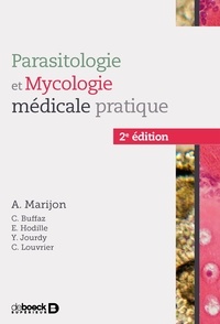 Anne Marijon et Camille Buffaz - Parasitologie et mycologie en pratique.