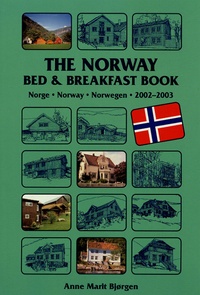 Anne Marit Bjorgen - The Norway Bed & Breakfast Book.