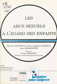 Anne Markowitz et  Montes - Les Abus sexuels à l'égard des enfants.