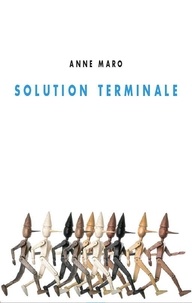 Anne Maro - Solution terminale.