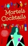 Anne Martinetti - Mortels cocktails.
