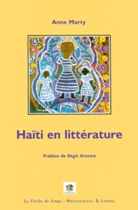 Anne Marty - Haiti En Litterature.