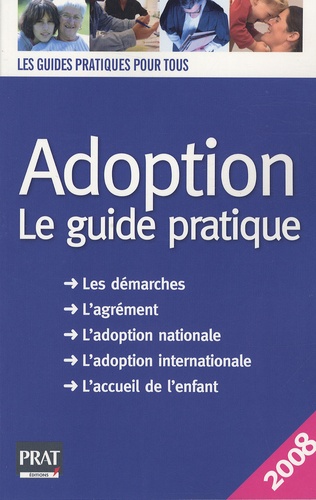 Anne Masselot-Astruc - Adoption - Le guide pratique.