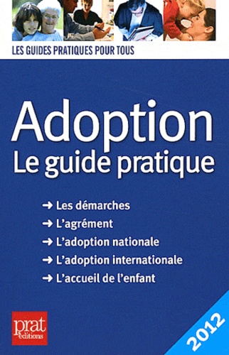 Adoption. Le guide pratique 11e édition