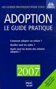 Anne Masselot-Astruc - Adoption - Le guide pratique.