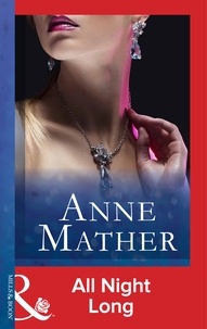 Anne Mather - All Night Long.