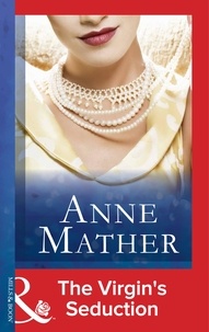 Anne Mather - The Virgin's Seduction.