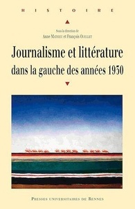 Anne Mathieu et François Ouellet - Journalisme et littérature dans la gauche des années 1930.