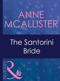 Anne McAllister - The Santorini Bride.