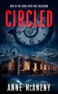  Anne McAneny - Circled - Crime After Time Collection.