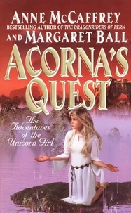 Anne McCaffrey - Acorna's Quest.