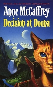 Anne McCaffrey - Decision At Doona.