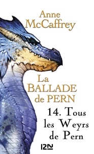 Anne McCaffrey - La Ballade de Pern Intégrale 5 : .