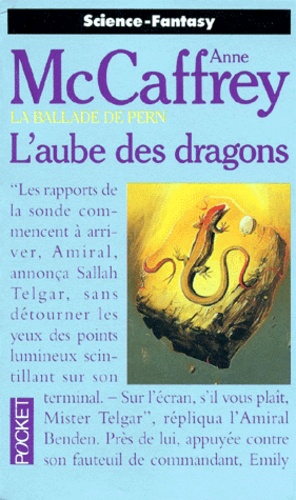 Anne McCaffrey - La ballade de Pern Tome 8 : L'Aube des dragons.