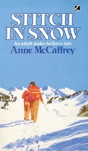 Anne McCaffrey - Stitch In Snow.