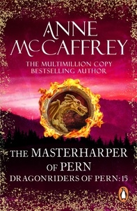 Anne McCaffrey - The Masterharper of Pern.