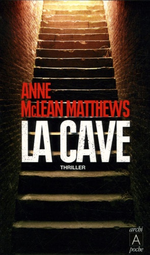 Anne McLean Matthews - La Cave.