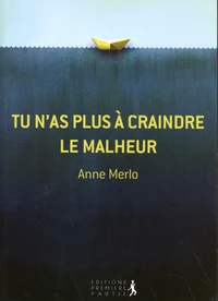 Tu n'as plus à craindre le malheur